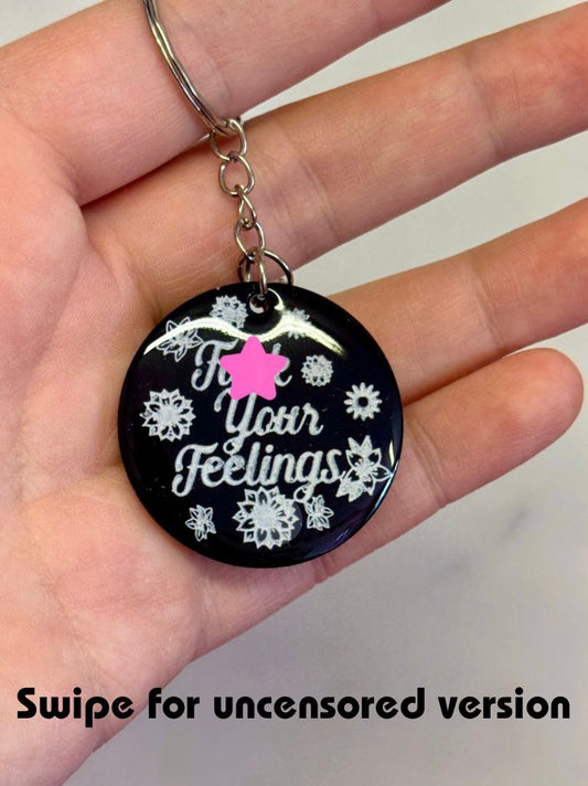 F your Feelings